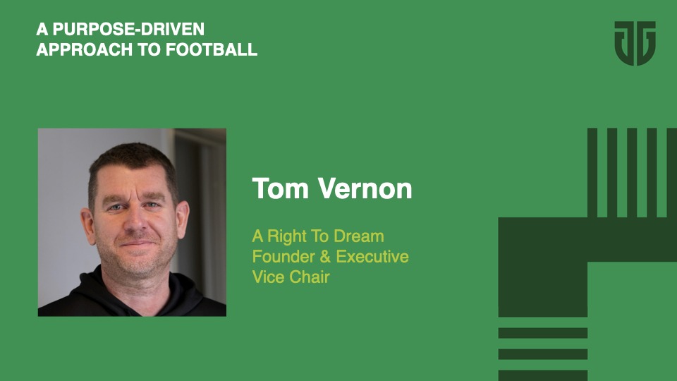 Tom Vernon: A purpose-driven approach to football