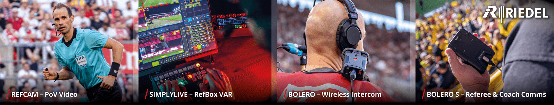 Riedel advertising banner with photos of a referee, a screen, a person wearing headphones and someone holding a handset along with descriptive words